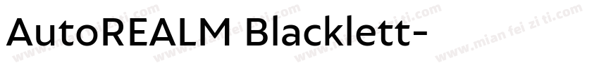 AutoREALM Blacklett字体转换